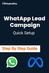 WhatsApp Lead Campaign Guide
